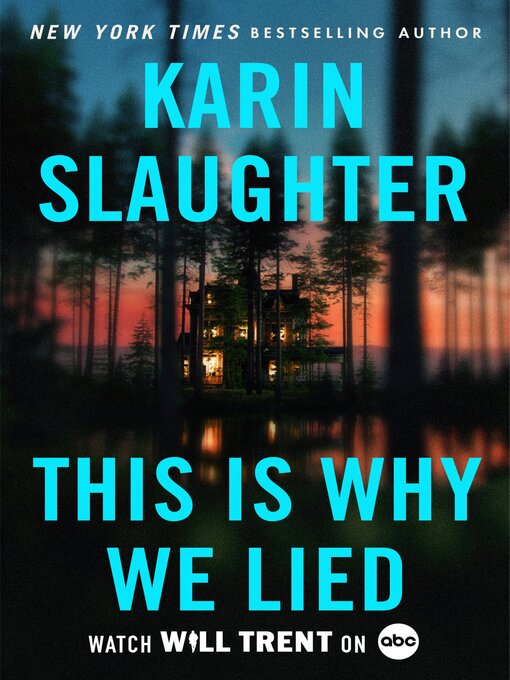 Title details for This is Why We Lied by Karin Slaughter - Wait list